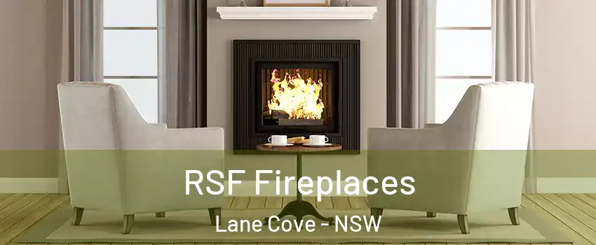 RSF Fireplaces Lane Cove - NSW