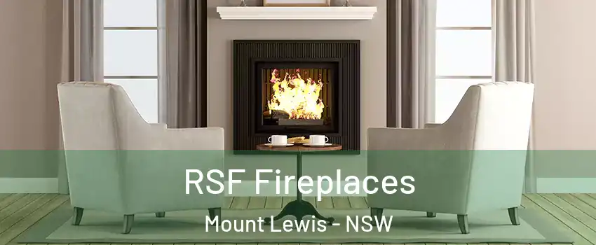 RSF Fireplaces Mount Lewis - NSW
