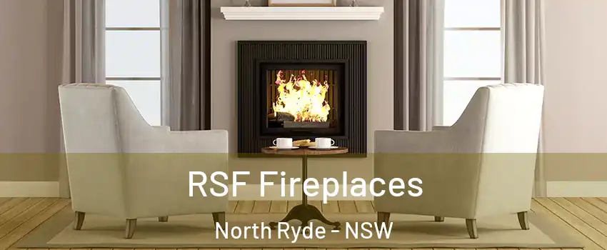 RSF Fireplaces North Ryde - NSW