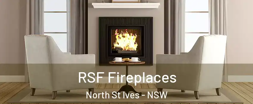 RSF Fireplaces North St Ives - NSW