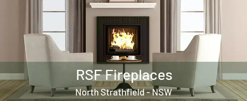 RSF Fireplaces North Strathfield - NSW