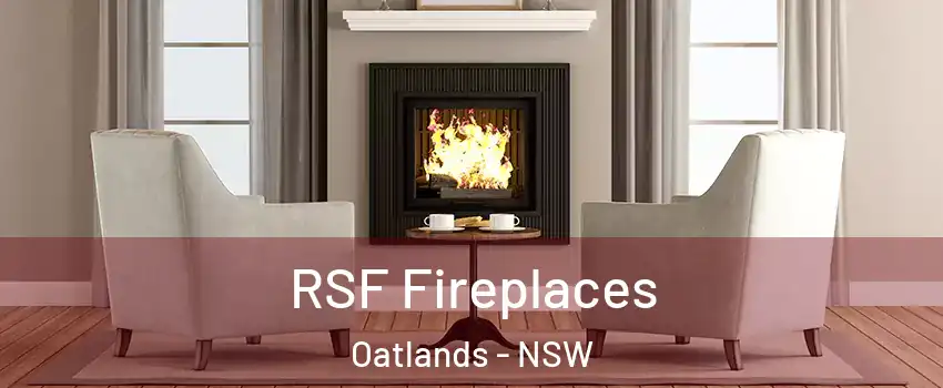 RSF Fireplaces Oatlands - NSW