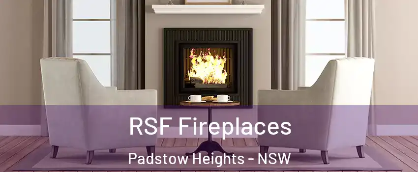 RSF Fireplaces Padstow Heights - NSW