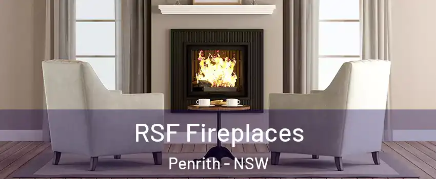 RSF Fireplaces Penrith - NSW