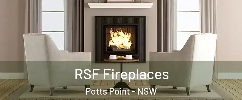 RSF Fireplaces Potts Point - NSW
