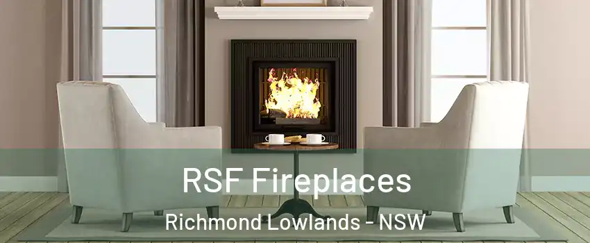 RSF Fireplaces Richmond Lowlands - NSW