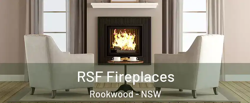 RSF Fireplaces Rookwood - NSW