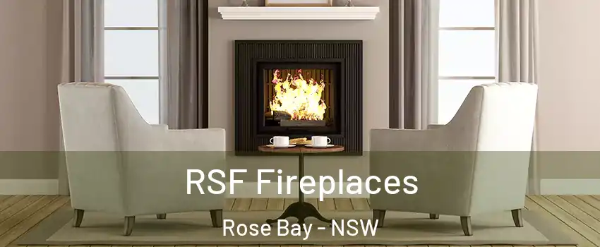 RSF Fireplaces Rose Bay - NSW