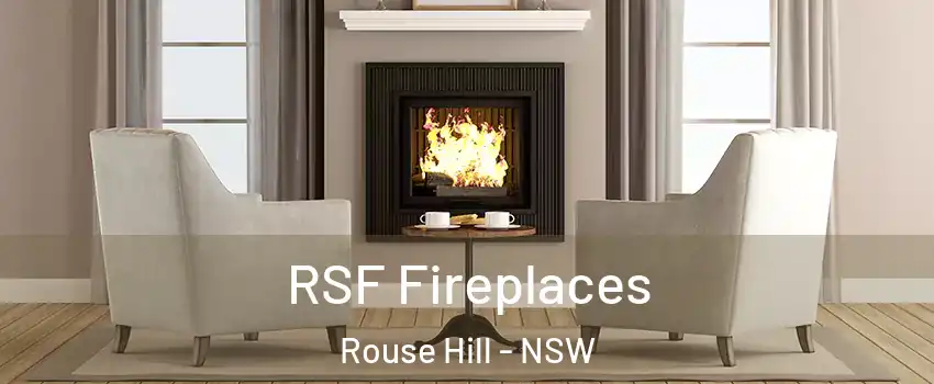 RSF Fireplaces Rouse Hill - NSW