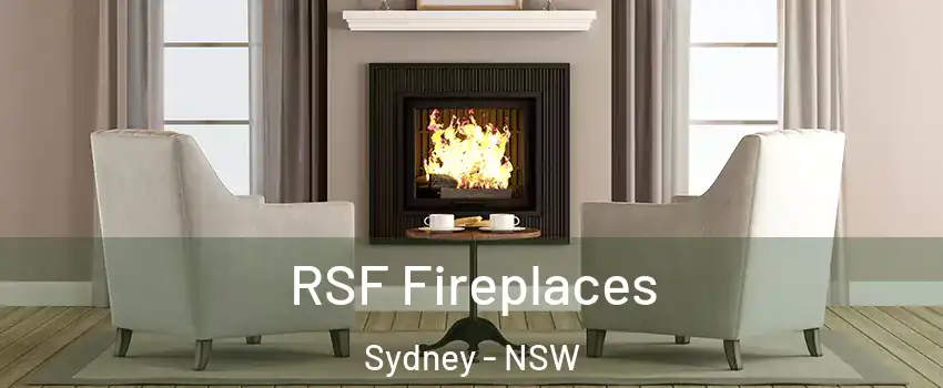 RSF Fireplaces Sydney - NSW