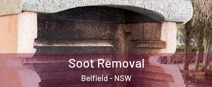 Soot Removal Belfield - NSW