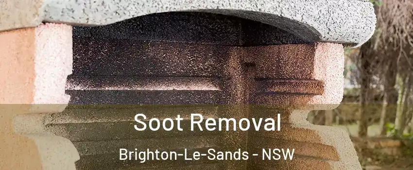 Soot Removal Brighton-Le-Sands - NSW