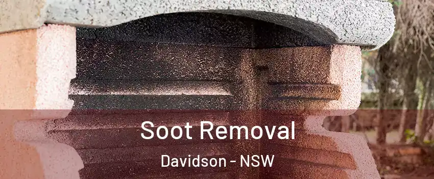 Soot Removal Davidson - NSW