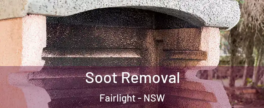 Soot Removal Fairlight - NSW