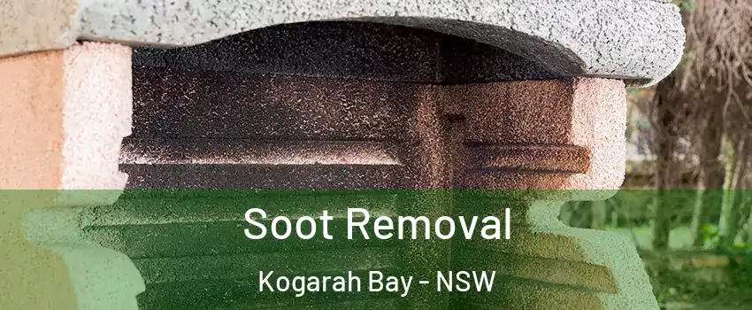 Soot Removal Kogarah Bay - NSW
