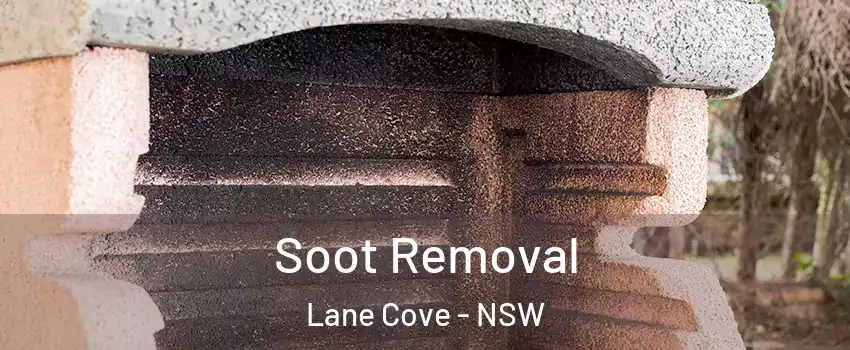 Soot Removal Lane Cove - NSW