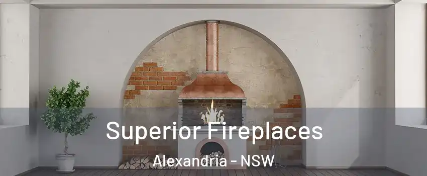 Superior Fireplaces Alexandria - NSW