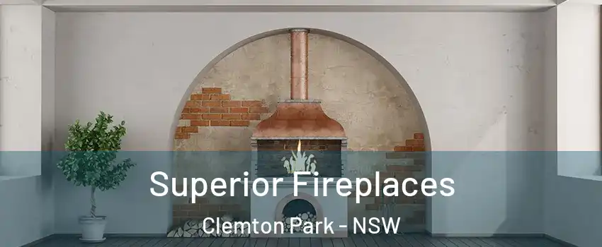 Superior Fireplaces Clemton Park - NSW