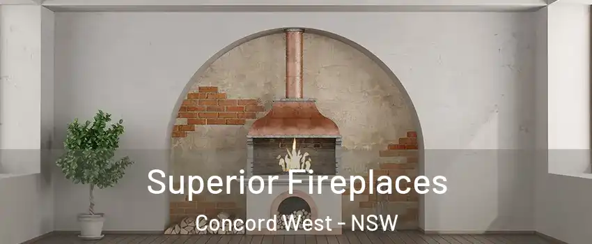 Superior Fireplaces Concord West - NSW