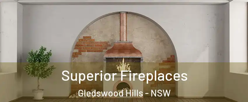 Superior Fireplaces Gledswood Hills - NSW