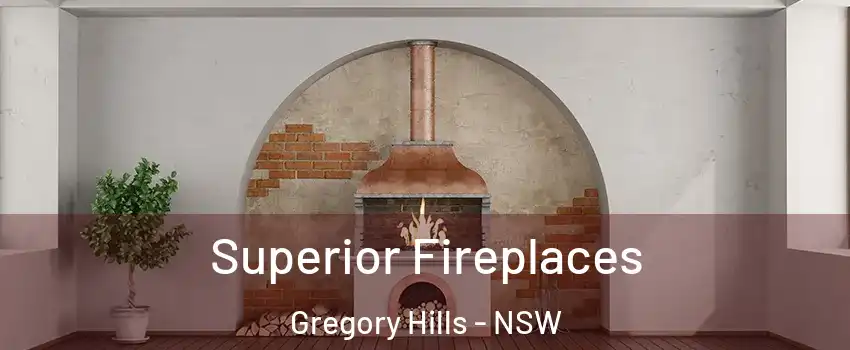 Superior Fireplaces Gregory Hills - NSW