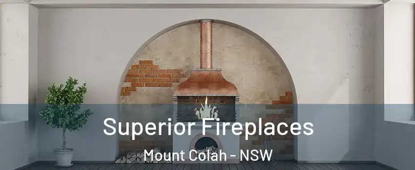 Superior Fireplaces Mount Colah - NSW