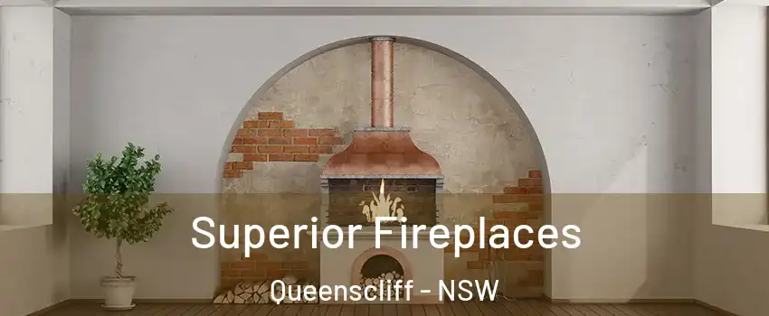 Superior Fireplaces Queenscliff - NSW