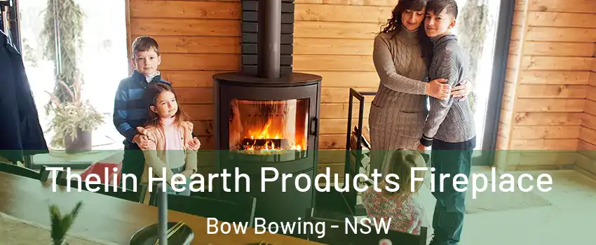 Thelin Hearth Products Fireplace Bow Bowing - NSW