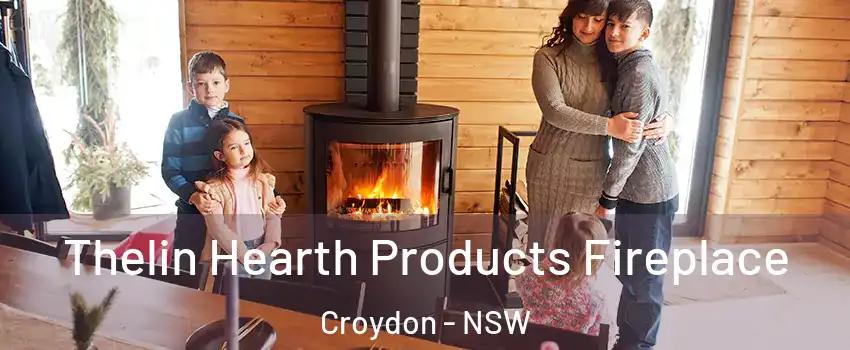 Thelin Hearth Products Fireplace Croydon - NSW