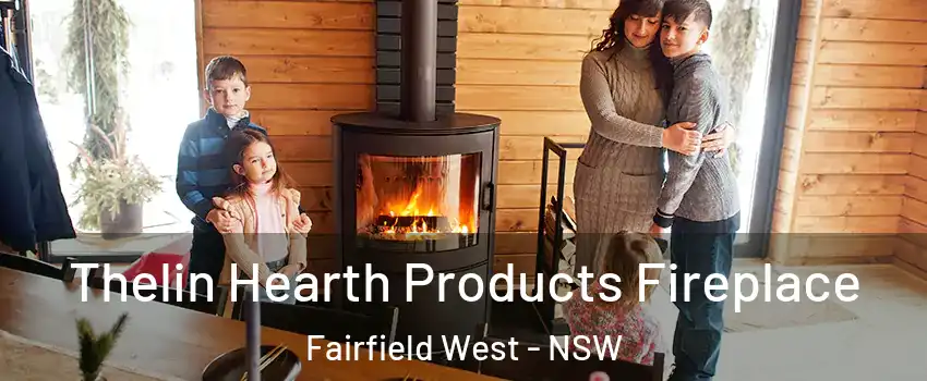 Thelin Hearth Products Fireplace Fairfield West - NSW