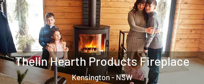 Thelin Hearth Products Fireplace Kensington - NSW