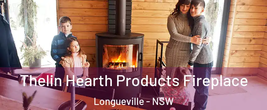 Thelin Hearth Products Fireplace Longueville - NSW
