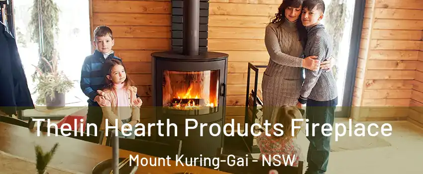 Thelin Hearth Products Fireplace Mount Kuring-Gai - NSW