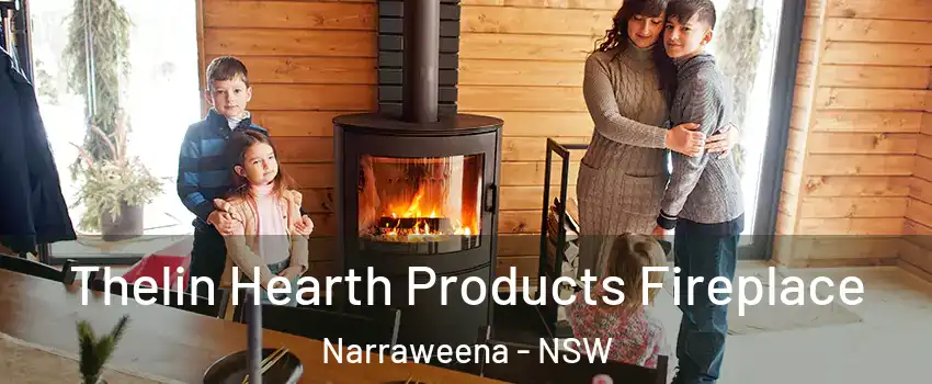 Thelin Hearth Products Fireplace Narraweena - NSW