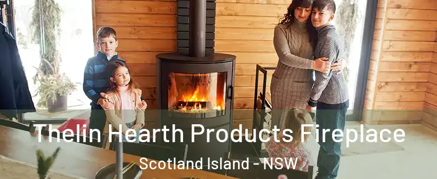 Thelin Hearth Products Fireplace Scotland Island - NSW