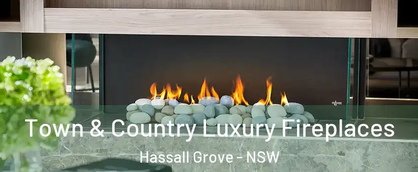 Town & Country Luxury Fireplaces Hassall Grove - NSW