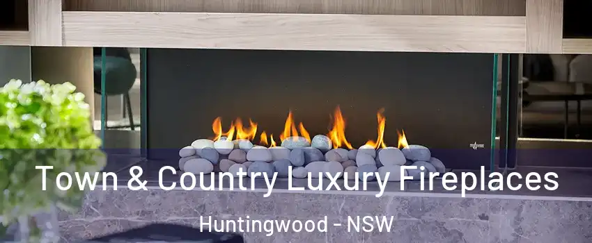 Town & Country Luxury Fireplaces Huntingwood - NSW