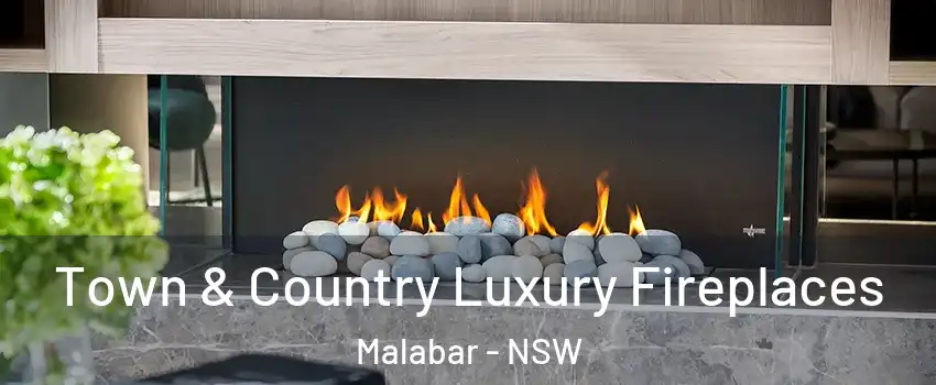 Town & Country Luxury Fireplaces Malabar - NSW