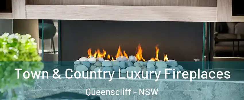 Town & Country Luxury Fireplaces Queenscliff - NSW