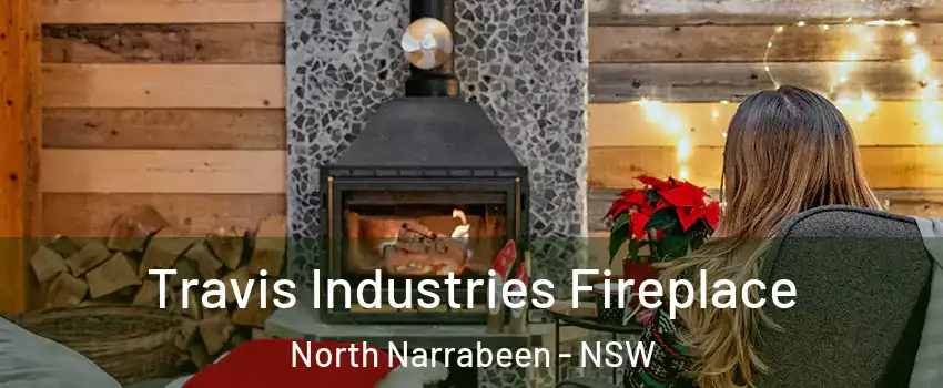 Travis Industries Fireplace North Narrabeen - NSW