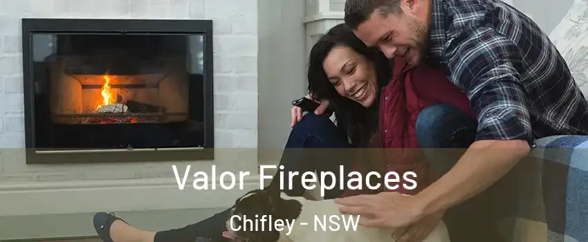 Valor Fireplaces Chifley - NSW