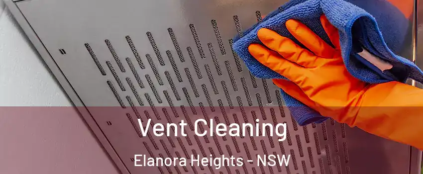 Vent Cleaning Elanora Heights - NSW