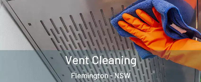 Vent Cleaning Flemington - NSW