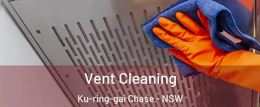  Vent Cleaning Ku-ring-gai Chase - NSW