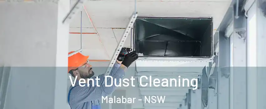 Vent Dust Cleaning Malabar - NSW