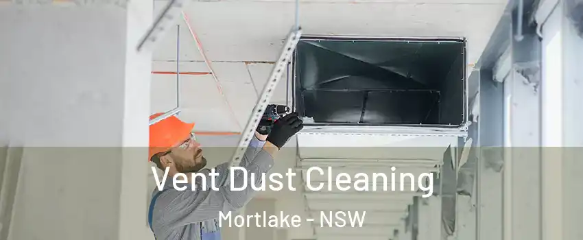 Vent Dust Cleaning Mortlake - NSW