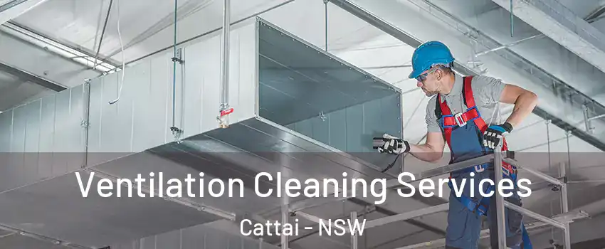 Ventilation Cleaning Services Cattai - NSW