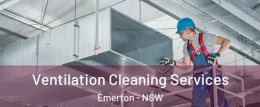 Ventilation Cleaning Services Emerton - NSW