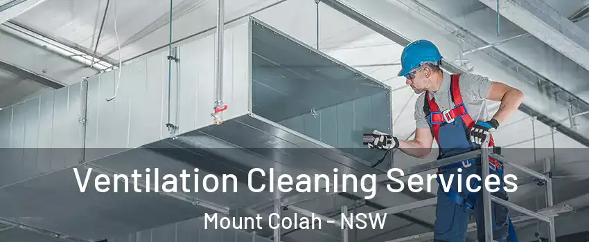 Ventilation Cleaning Services Mount Colah - NSW