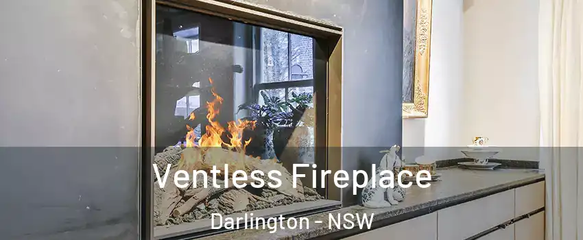 Ventless Fireplace Darlington - NSW